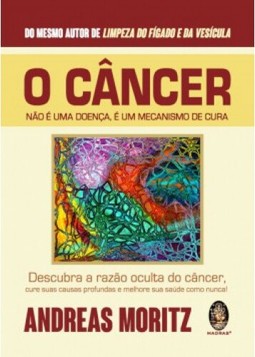 O câncer não é uma doença, é um mecanismo de cura