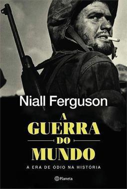 A GUERRA DO MUNDO: A ERA DE ODIO NA HISTORIA