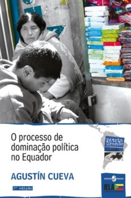 O processo de dominação política no Equador