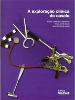 A Exploração Clínica do Cavalo