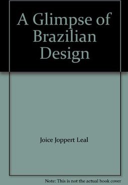 A Glimpse of Brazilian Design