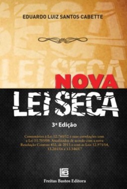 Nova lei seca