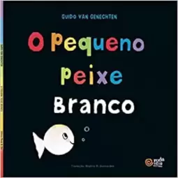 O pequeno peixe branco