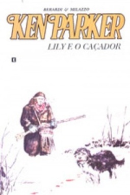 LILY E O CAÇADOR (KEN PARKER #25)