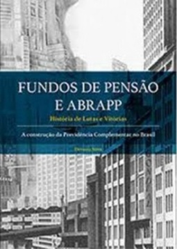 Fundos de Pensão e Abrapp