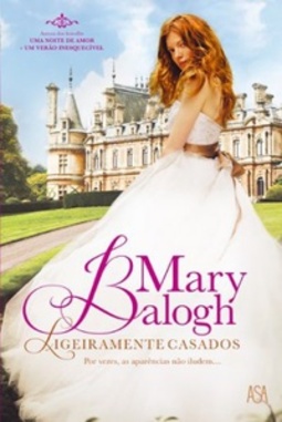Ligeiramente Casados (Bedwyn Saga #1)
