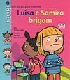 Luísa e Samira Brigam