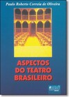 Aspectos do Teatro Brasileiro