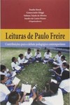 Leituras de Paulo Freire: contribuições para o debate pedagógico contemporâneo