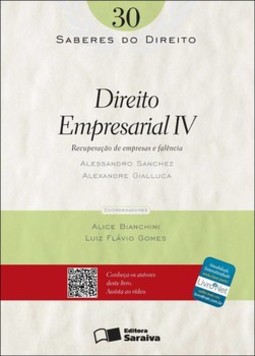Direito empresarial IV: recuperação de empresas e falência