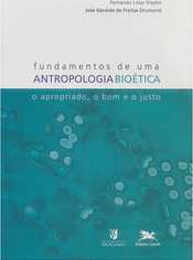Fundamentos de uma Antropologia Bioética