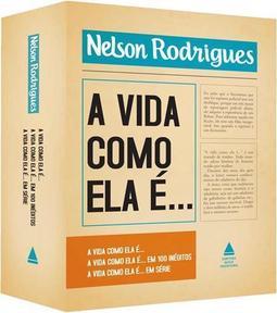 A Vida como Ela É...