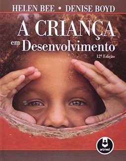 A CRIANÇA EM DESENVOLVIMENTO