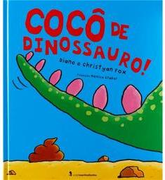 Cocô de Dinossauro