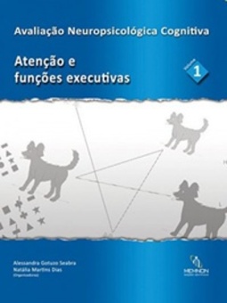 Avaliação Neuropsicológica Cognitiva. Atenção e Funções Executivas #1