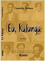 Eu, Kalunga