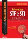 Informativos STF e STJ 2012/2013: organizados por pertinência temática