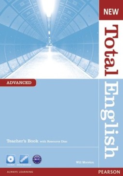 New total English: advanced - Teacher's book with resource disc