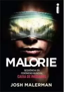 Malorie – Sequência de Bird Box - Acompanha Marcador de Páginas