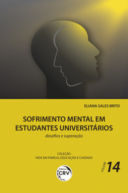 Sofrimento mental em estudantes universitários: desafios e superação