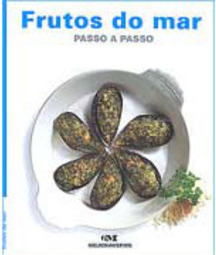 Frutos do Mar: Passo a Passo