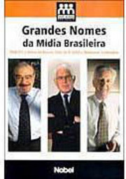 Grandes Nomes da Mídia Brasileira