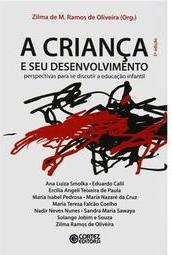 A Criança e seu Desenvolvimento