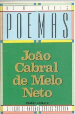 Os Melhores Poemas de João Cabral de Melo Neto