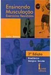 Ensinando Musculação: Exercícios Resistidos