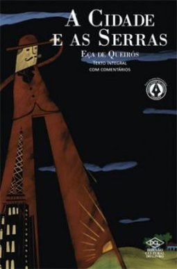 A CIDADE E AS SERRAS
