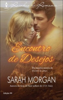Encontro de Desejos (Rainhas do Romance #99)