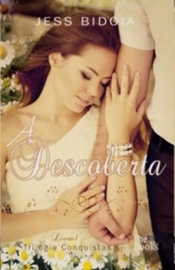 A Descoberta (Trilogia Conquistas #1)