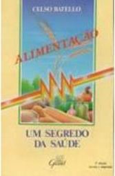 Alimentação: Um Segredo da Saúde