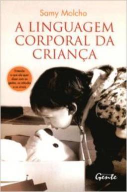 A Linguagem Corporal da Criança