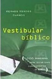 Vestibular Bíblico: 1000 Perguntas para Testar Seus Conhecimentos...