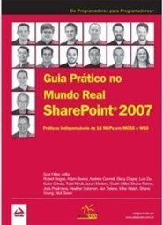 Sharepoint 2007: Guia Prático do Mundo Real