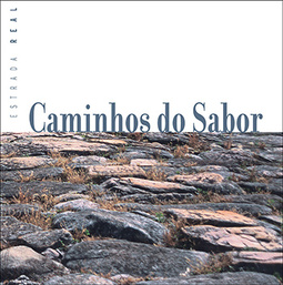 Caminhos do Sabor: Estrada Real