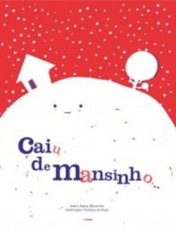 Caiu de Mansinho...