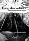 Etnografando diários: temporalidades e escrita na Amazônia