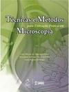Técnicas e Métodos Para Utilização Prática de Microscopia