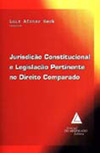 Jurisdição constitucional e legislação pertinente no direito comparado