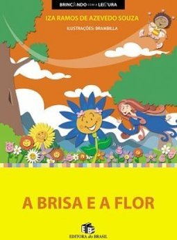 A Brisa e a Flor