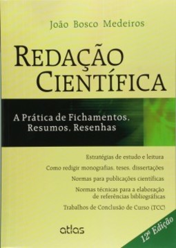 Redação científica: A prática de fichamentos, resumos, resenhas