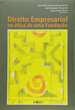 Direito empresarial na ótica de uma fundação