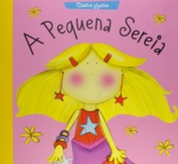 A Pequena Sereia (Coleção Clássicos Gigantes)