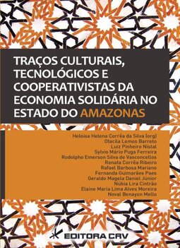 Traços culturais, tecnológicos e cooperativistas da economia solidária no estado do Amazonas