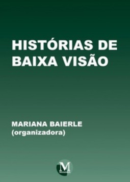 Histórias de Baixa Visão