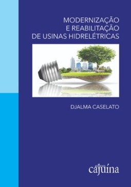 Modernização e reabilitação de usinas hidrelétricas