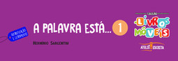 A palavra está...