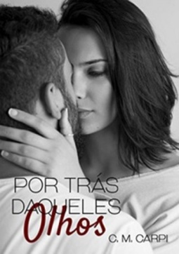 Por Trás Daqueles Olhos #1
